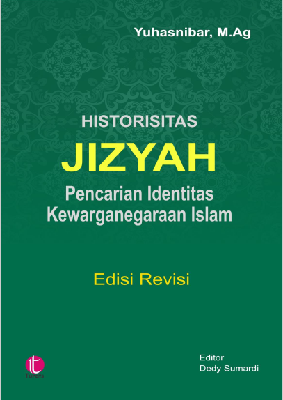 Historisitas Jizyah Pencarian Identitas Kewarganegaraan Islam